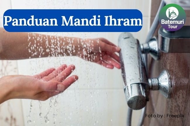 Panduan Mandi Ihram: Niat, Tata Cara, dan Sunnah Sebelum Ihram